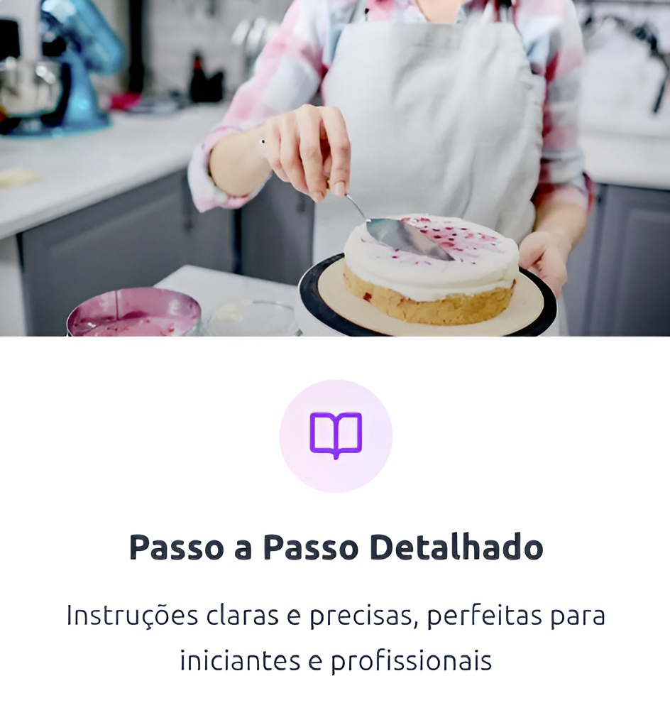 "Passo a Passo Detalhado  Instruções claras e precisas, perfeitas para iniciantes e profissionais"