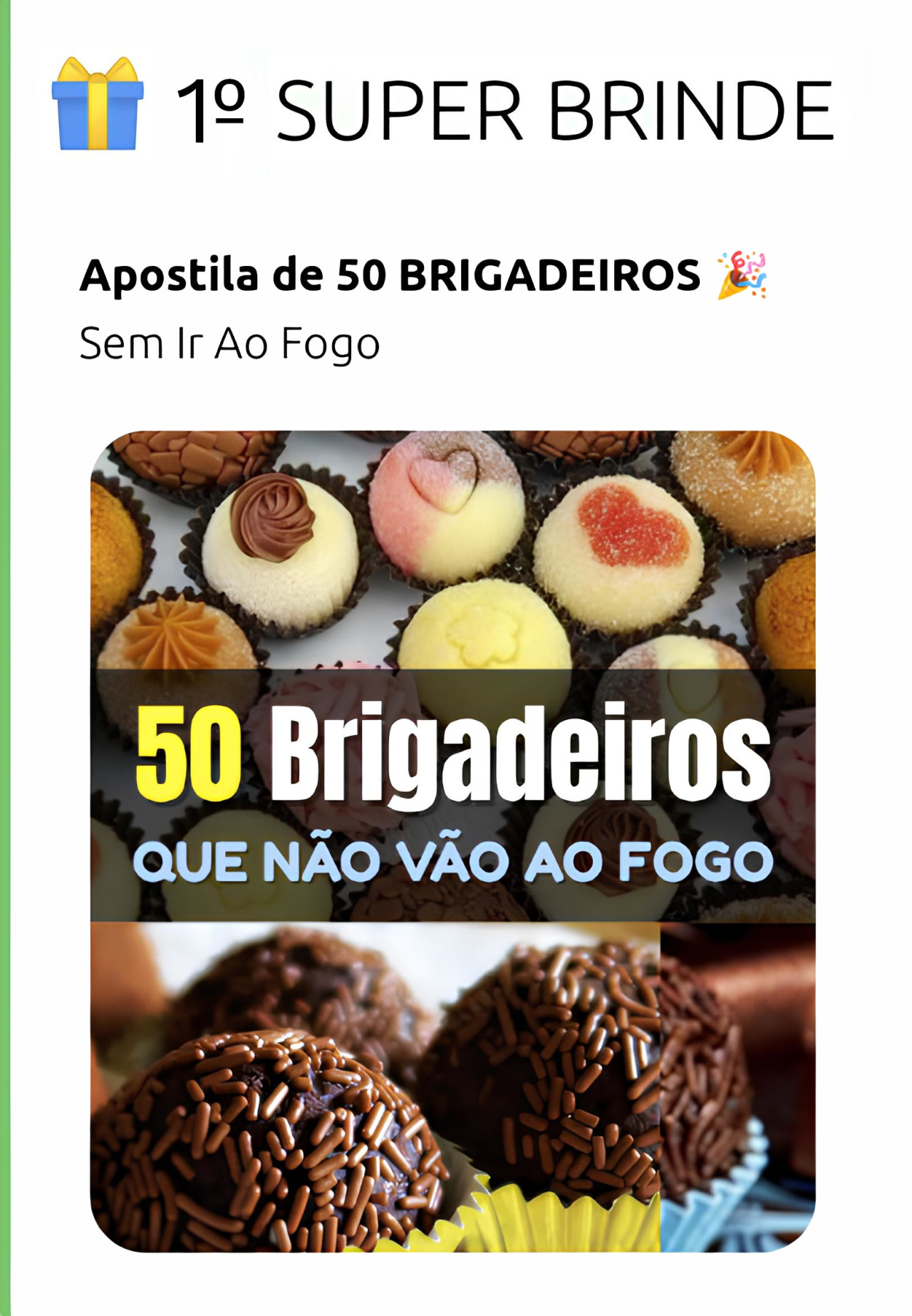 1º SUPER BRINDE!  Apostila de 50 BRIGADEIROS 🎉 Sem Ir Ao Fogo  50 Brigadeiros QUE NÃO VÃO AO FOGO