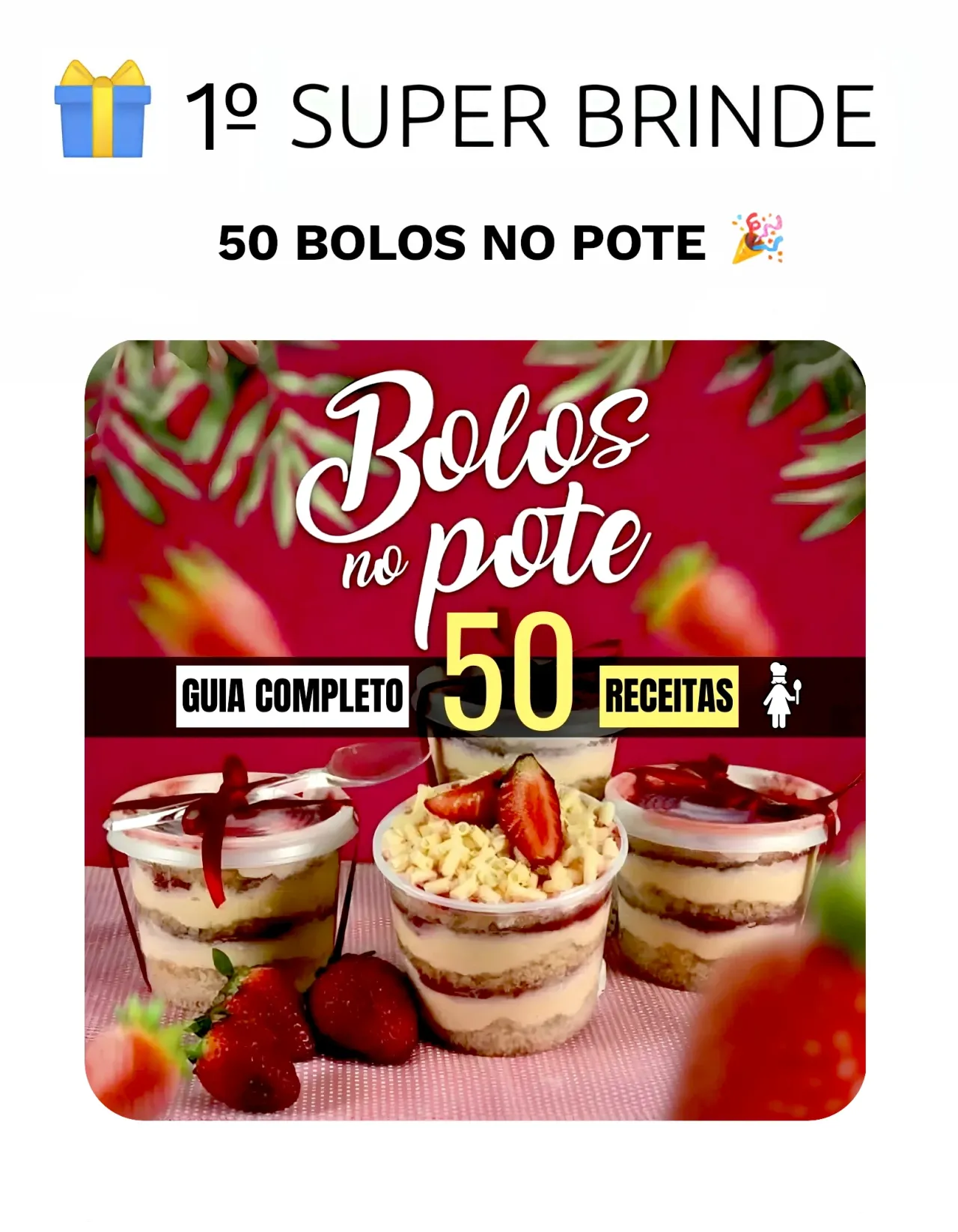 1º SUPER BRINDE Apostila 50 BOLOS NO POTE 🎉